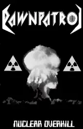 Dawnpatrol : Nuclear Overkill